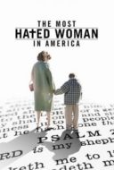 Layarkaca21 LK21 Dunia21 Nonton Film The Most Hated Woman in America (2017) Subtitle Indonesia Streaming Movie Download