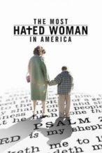 Nonton Film The Most Hated Woman in America (2017) Subtitle Indonesia Streaming Movie Download