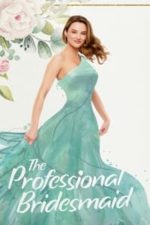 The Professional Bridesmaid (2023)
