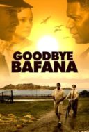 Layarkaca21 LK21 Dunia21 Nonton Film Goodbye Bafana (2007) Subtitle Indonesia Streaming Movie Download