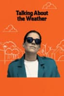 Layarkaca21 LK21 Dunia21 Nonton Film Talking About the Weather (2022) Subtitle Indonesia Streaming Movie Download