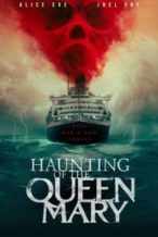 Nonton Film Haunting of the Queen Mary (2023) Subtitle Indonesia Streaming Movie Download