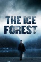 Nonton Film The Ice Forest (2014) Subtitle Indonesia Streaming Movie Download