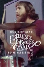 Nonton Film Travelin’ Band: Creedence Clearwater Revival at the Royal Albert Hall (2022) Subtitle Indonesia Streaming Movie Download