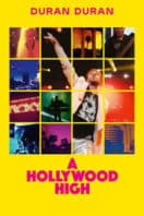 Layarkaca21 LK21 Dunia21 Nonton Film Duran Duran: A Hollywood High (2022) Subtitle Indonesia Streaming Movie Download