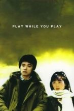 Nonton Film Play While You Play (1981) Subtitle Indonesia Streaming Movie Download