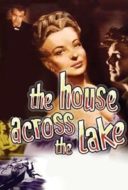 Layarkaca21 LK21 Dunia21 Nonton Film The House Across the Lake (1954) Subtitle Indonesia Streaming Movie Download