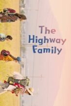 Nonton Film The Highway Family (2022) Subtitle Indonesia Streaming Movie Download
