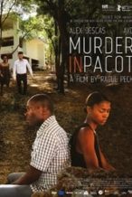Nonton Film Murder in Pacot (2014) Subtitle Indonesia Streaming Movie Download