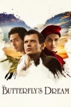 Nonton Film The Butterfly’s Dream (2013) Subtitle Indonesia Streaming Movie Download