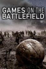 Games on the Battlefield (2015)