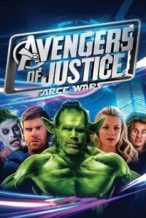 Nonton Film Avengers of Justice: Farce Wars (2018) Subtitle Indonesia Streaming Movie Download