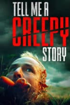 Nonton Film Tell Me a Creepy Story (2023) Subtitle Indonesia Streaming Movie Download