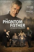 Nonton Film The Phantom Father (2012) Subtitle Indonesia Streaming Movie Download