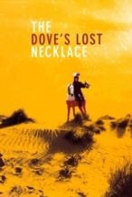 Nonton Film The Dove’s Lost Necklace (1992) Subtitle Indonesia Streaming Movie Download