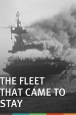 The Fleet That Came to Stay (1945)