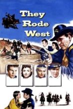 Nonton Film They Rode West (1954) Subtitle Indonesia Streaming Movie Download
