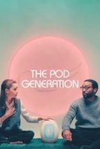 Nonton Film The Pod Generation (2023) Subtitle Indonesia Streaming Movie Download