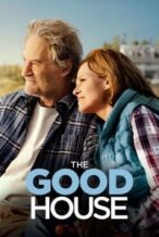 Nonton Film The Good House (2022) Subtitle Indonesia Streaming Movie Download