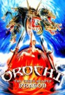 Layarkaca21 LK21 Dunia21 Nonton Film Orochi, the Eight-Headed Dragon (1994) Subtitle Indonesia Streaming Movie Download