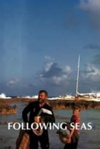 Nonton Film Following Seas (2016) Subtitle Indonesia Streaming Movie Download