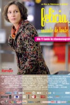 Nonton Film First of All, Felicia (2010) Subtitle Indonesia Streaming Movie Download