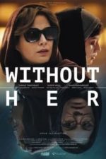 Without Her (2022)