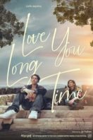 Layarkaca21 LK21 Dunia21 Nonton Film Love You Long Time (2023) Subtitle Indonesia Streaming Movie Download