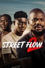 Nonton Film Street Flow 2 (2023) Subtitle Indonesia Streaming Movie Download
