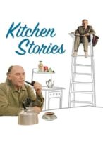 Nonton Film Kitchen Stories (2004) Subtitle Indonesia Streaming Movie Download