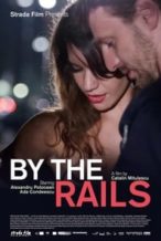 Nonton Film By the Rails (2016) Subtitle Indonesia Streaming Movie Download