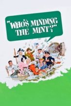 Nonton Film Who’s Minding the Mint? (1967) Subtitle Indonesia Streaming Movie Download