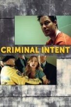Nonton Film Criminal Intent (2005) Subtitle Indonesia Streaming Movie Download