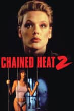 Nonton Film Chained Heat 2 (1993) Subtitle Indonesia Streaming Movie Download