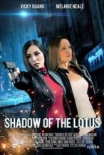 Nonton Film Shadow of the Lotus (2016) Subtitle Indonesia Streaming Movie Download