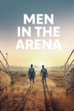 Nonton Film Men in the Arena (2017) Subtitle Indonesia Streaming Movie Download