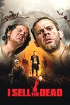 Nonton Film I Sell the Dead (2008) Subtitle Indonesia Streaming Movie Download