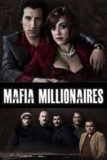 Mafia Millionaires (2014)
