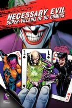 Nonton Film Necessary Evil: Super-Villains of DC Comics (2013) Subtitle Indonesia Streaming Movie Download