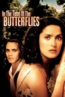 Layarkaca21 LK21 Dunia21 Nonton Film In the Time of the Butterflies (2001) Subtitle Indonesia Streaming Movie Download
