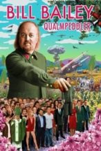 Nonton Film Bill Bailey: Qualmpeddler (2013) Subtitle Indonesia Streaming Movie Download