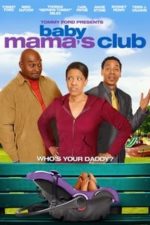 Baby Mama’s Club (2010)