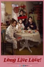 Nonton Film Long Live Love! (2023) Subtitle Indonesia Streaming Movie Download