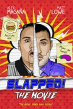 Nonton Film Slapped! The Movie (2018) Subtitle Indonesia Streaming Movie Download