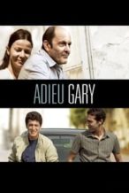 Nonton Film Adieu Gary (2009) Subtitle Indonesia Streaming Movie Download