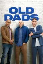 Nonton Film Old Dads (2023) Subtitle Indonesia Streaming Movie Download