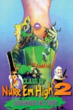 Class of Nuke ‘Em High 2: Subhumanoid Meltdown (1991)