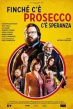 Nonton Film The Last Prosecco (2017) Subtitle Indonesia Streaming Movie Download