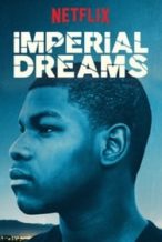 Nonton Film Imperial Dreams (2014) Subtitle Indonesia Streaming Movie Download