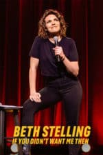 Beth Stelling: If You Didn’t Want Me Then (2023)